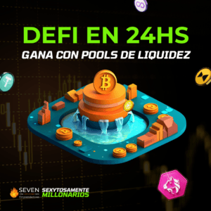 Curso: DeFi en 24Hs - Gana con Pools de Liquidez